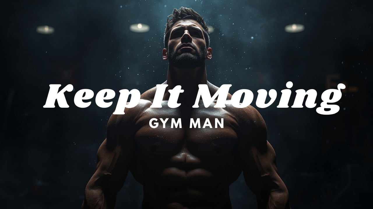 KEEP IT MOVING 🔥 Ultimate Gym & Workout Motivation Playlist 2026