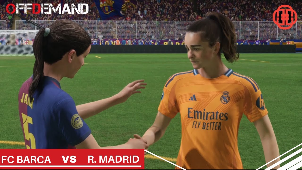 FC BARCA V/S R. MADRID | WOMEN'S FOOTBALL MATCH | FC25