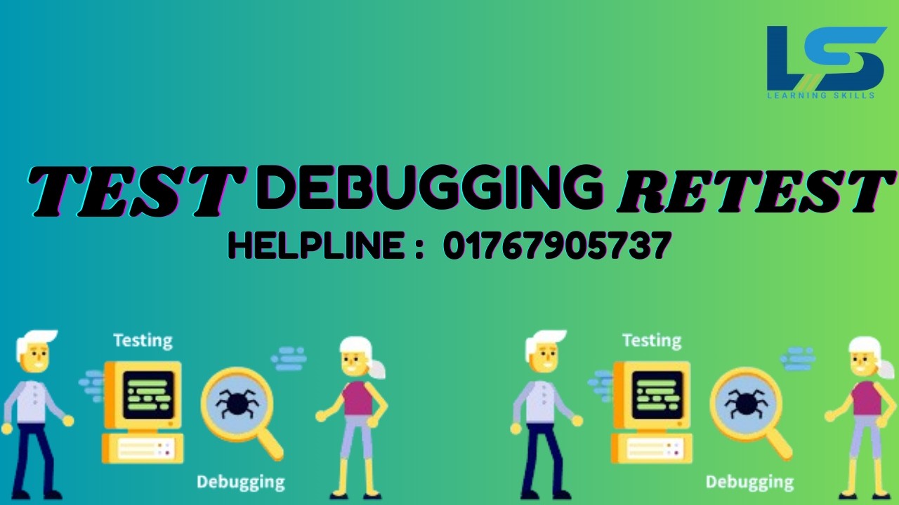 Testing, Debugging & Retesting | Complete Software Testing Guide for Beginner..Learning Skills IT