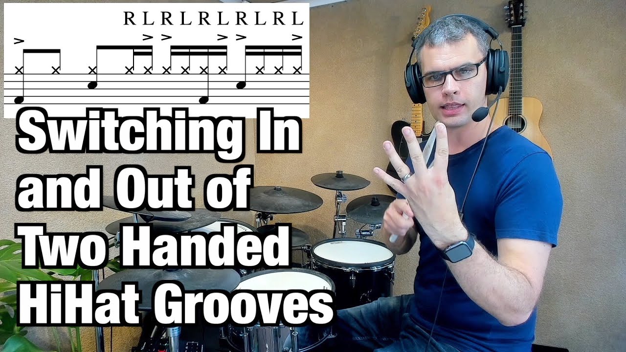 Switching In and Out of Two Handed Hi Hat Grooves | Dex Star Drum Lesson