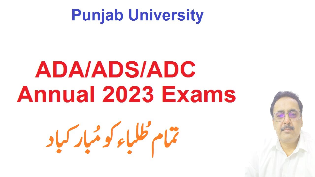 Great News for ADA/ADS/ADC Annul 2023 Students |Admissions Online and Registration Punjab University
