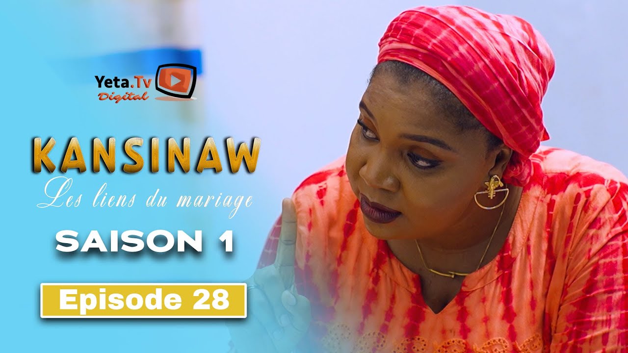 Série - Kansinaw - Saison 1 - Episode 28 - VOSTFR