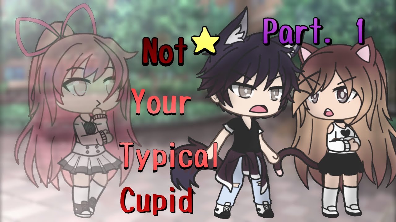 “Not Your Typical Cupid” | GLMM | Part.1