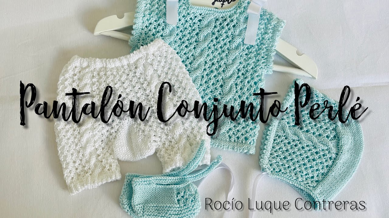 Tutorial PANTALÓN DEL CONJUNTO PERLÉ