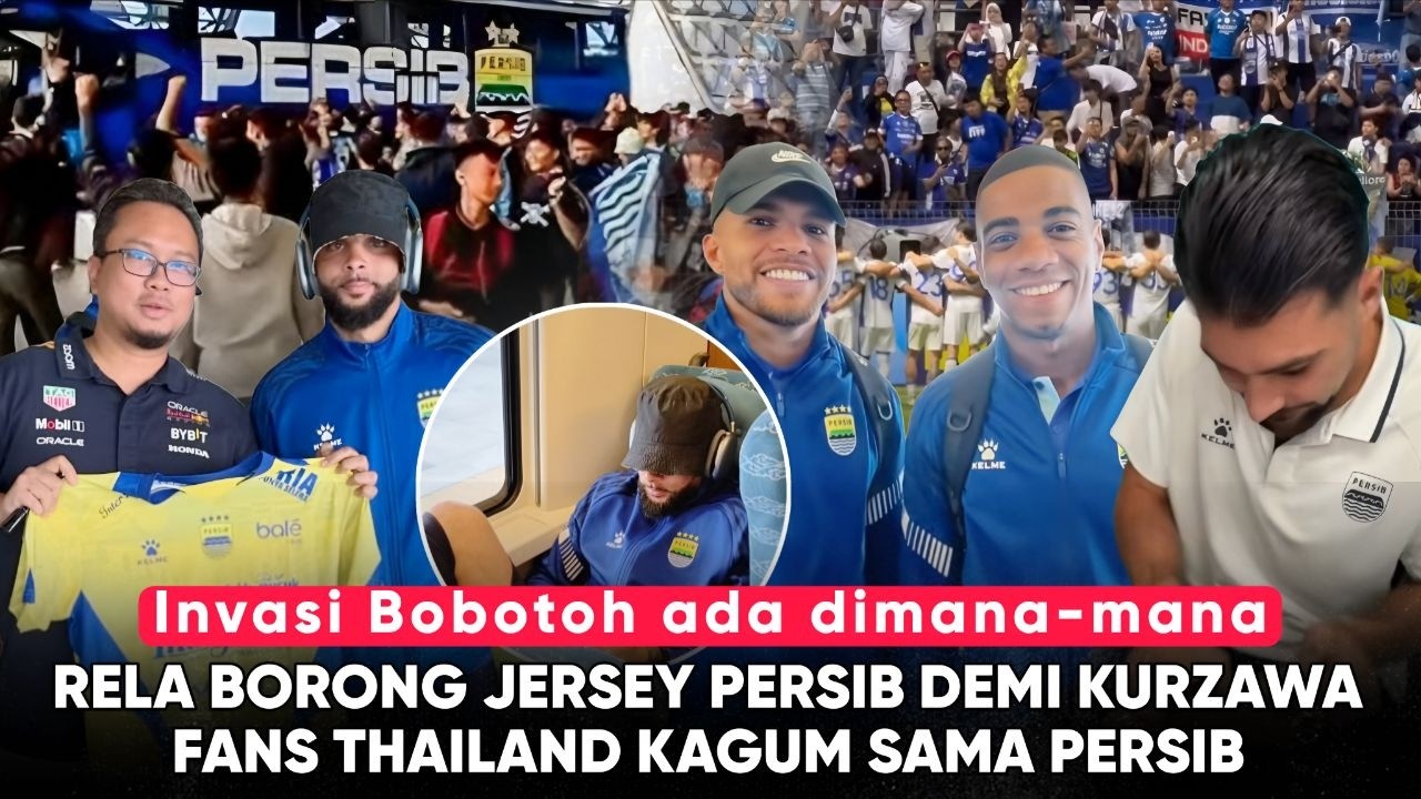 Kurzawa Ketagihan Naik Whoosh & Diburu Fans Thailand, Eliano Ngeprank Putros” Bobotoh Invasi Thailan