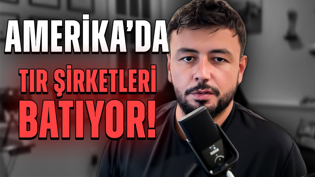 Amerika’da TIR Şirketleri BATIYOR!