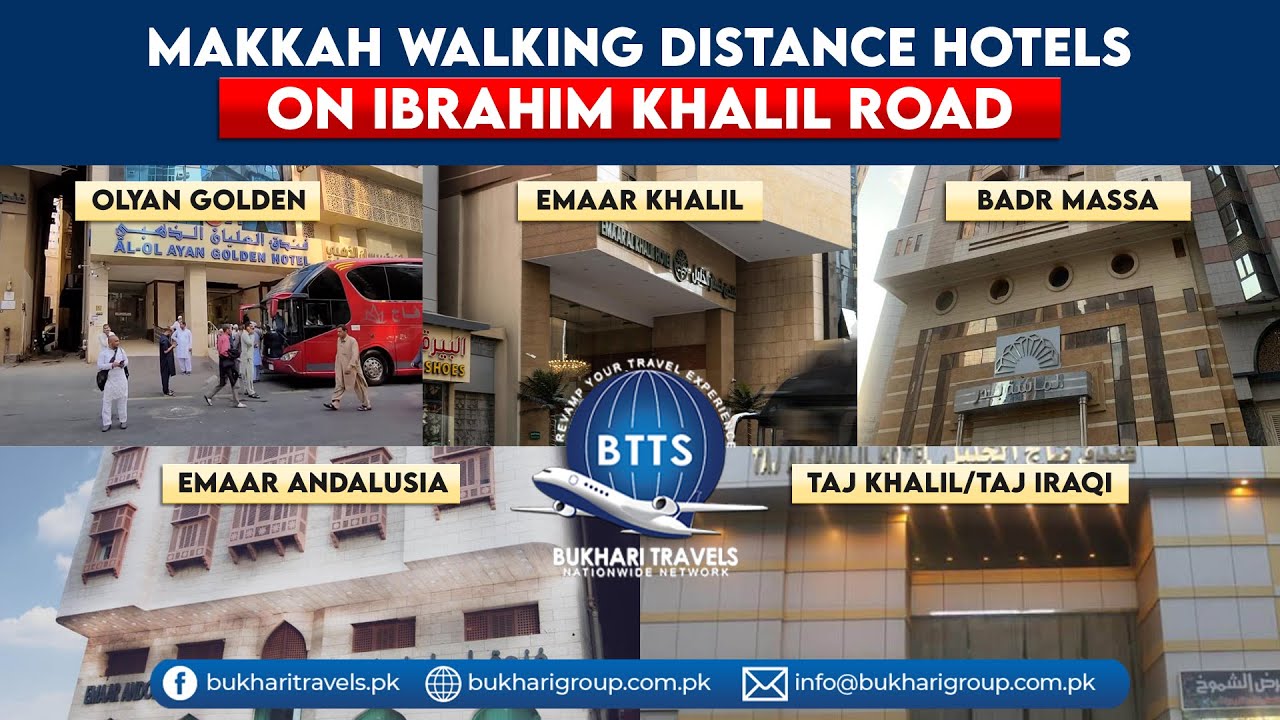 Makkah Hotels near Haram | Walking Distance from Ibrahim Khalil Road