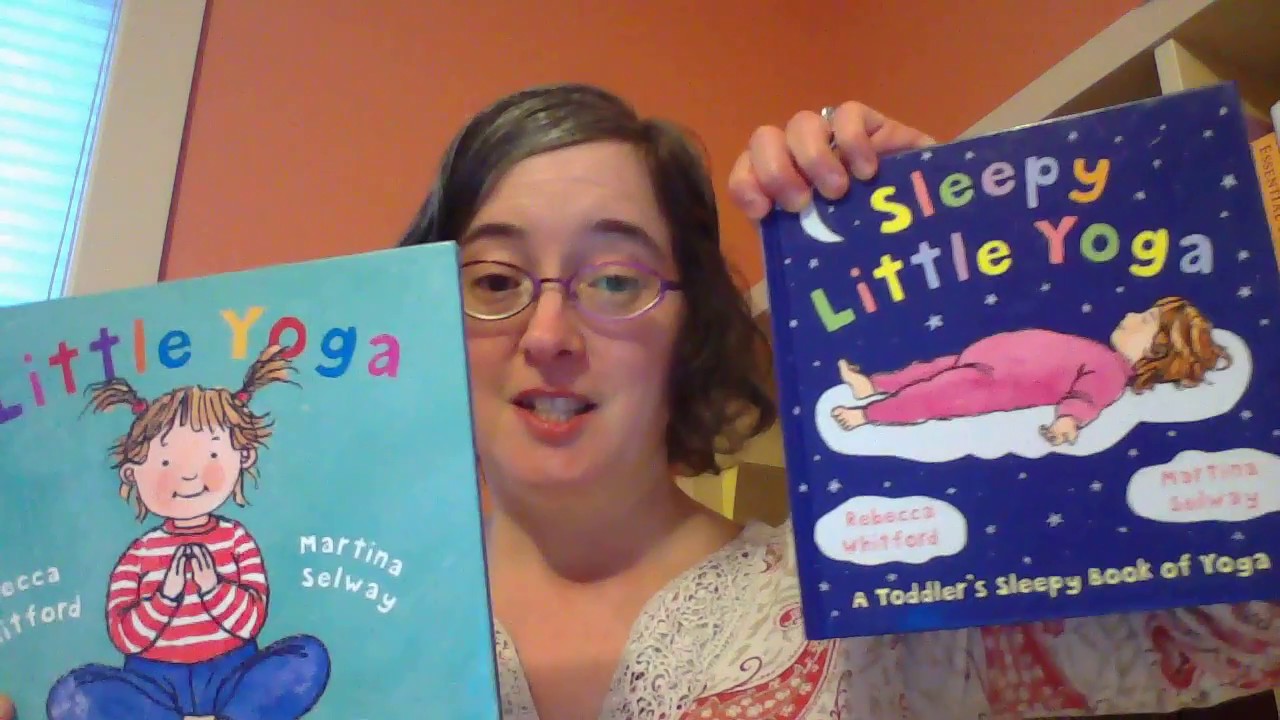"Little Yoga" & "Sleepy Little Yoga" a Kids Yoga Book Review