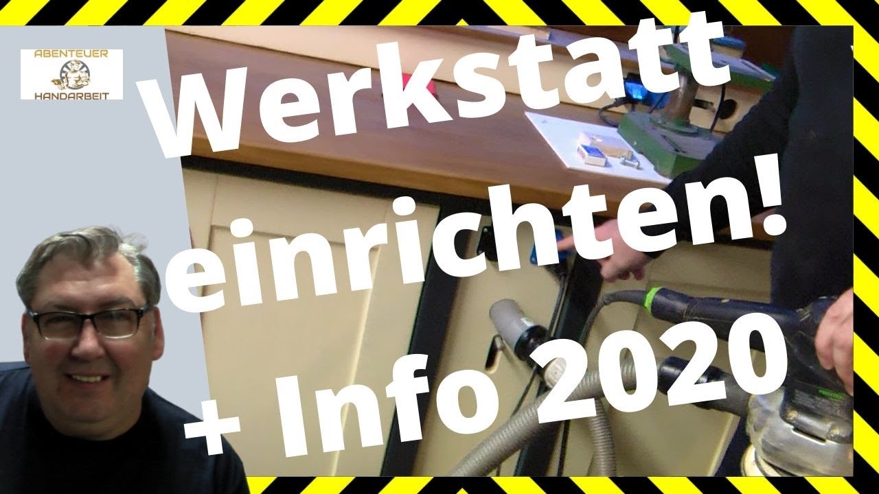Werkstatt einrichten, mit perfekter Absaugung und Kanal Info 2020.