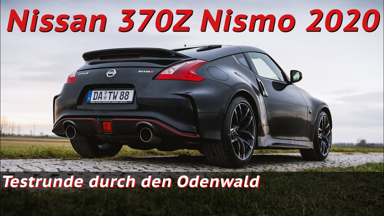 Nissan 370Z Nismo 2020 - Probefahrt im Odenwald