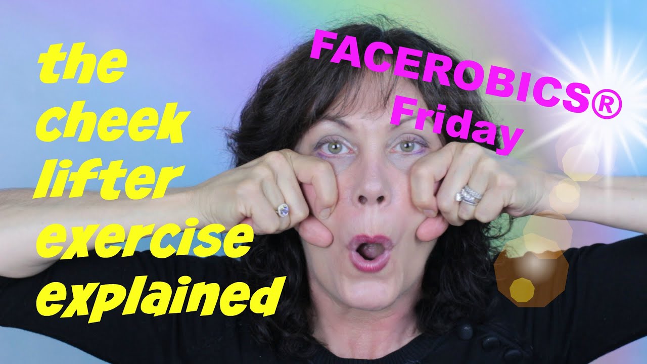 Cheek Lifter Exercise - The FACEROBICS® Cheek Lifter Face Exercise Explained