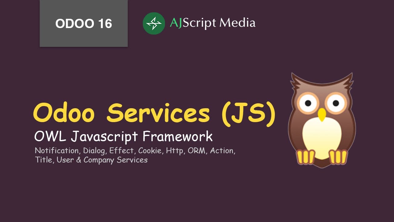 Odoo Services Using OWL Javascript Framework