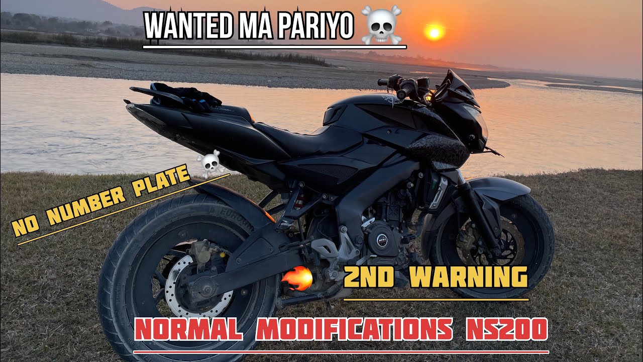 Bike Normal garnu parney vayo 🙃Bike review Normal Modifications Ns200 ✌️Wanted in deukhuri Dang☠️