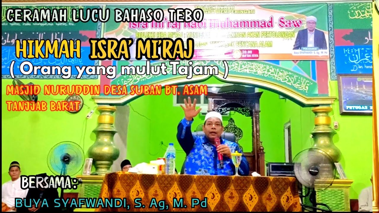 Buya SYAFWANDI ❗HIKMAH ISRAK MIKRAJ ( Orang Tajam Mulut ) 