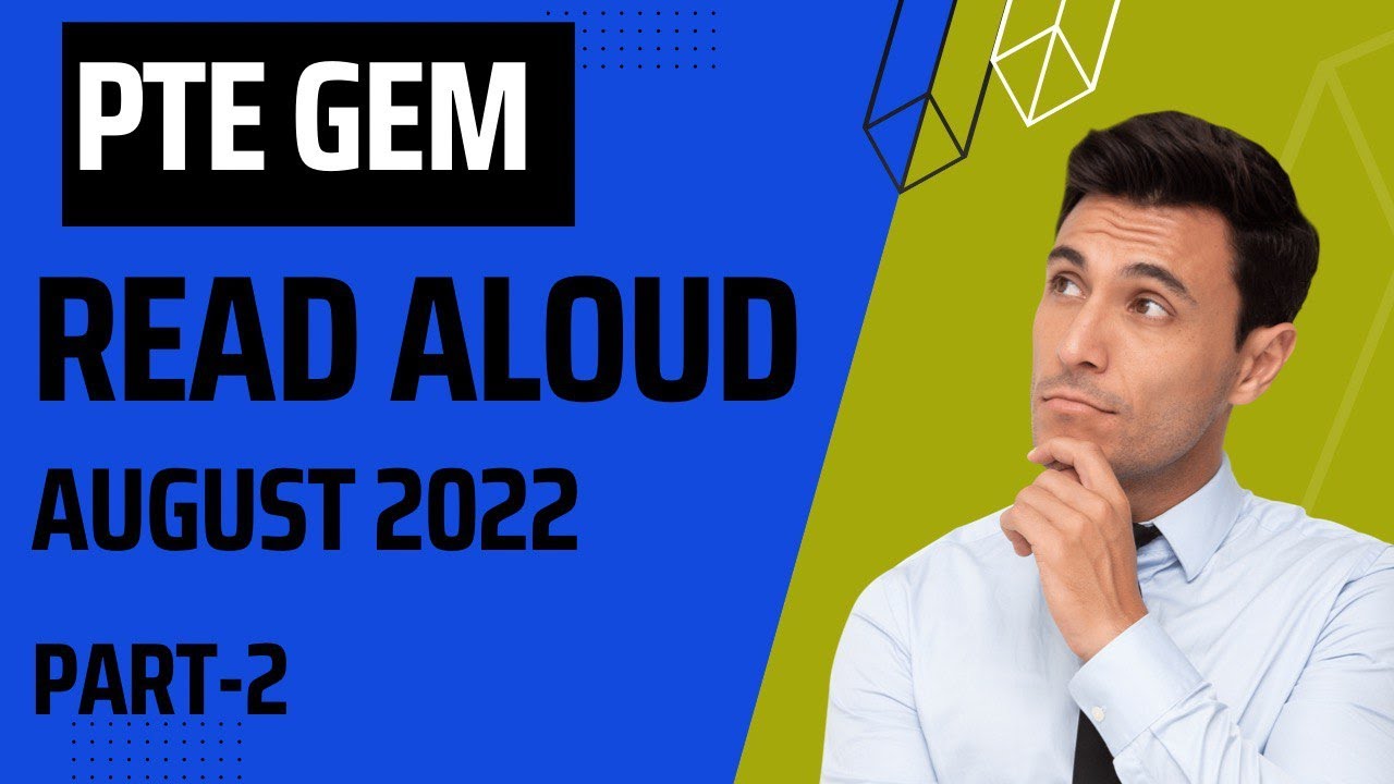 PTE READ ALOUD- MOST REPEATED- AUGUST 2022