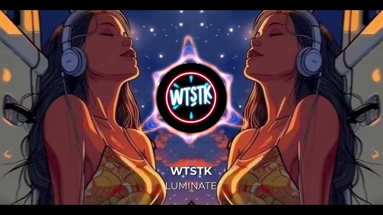 WTSTK - Luminate