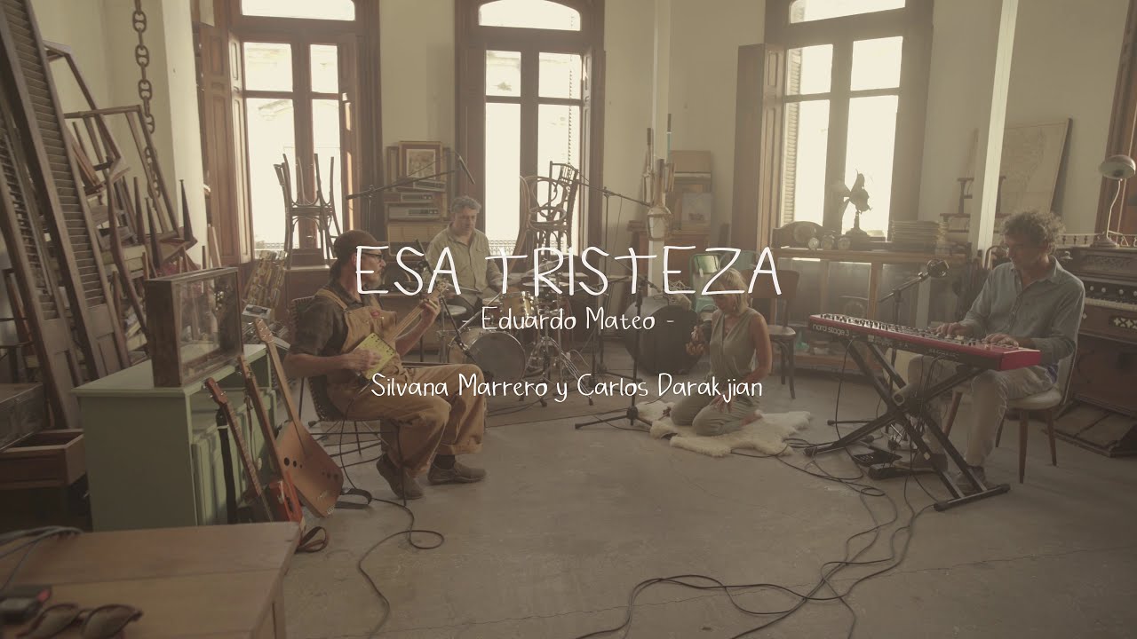 Silvana Marrero y Carlos Darakjian - Esa tristeza (Eduardo Mateo)