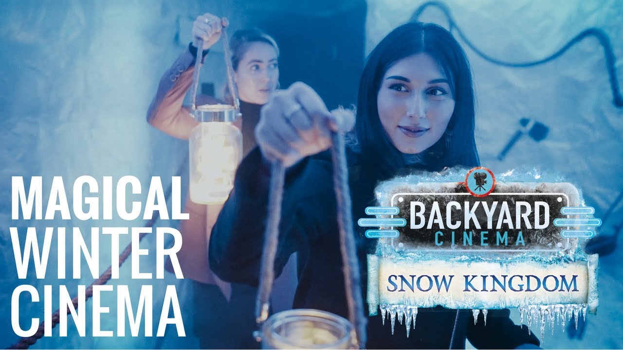 Backyard Cinema: Inside The Snow Kingdom