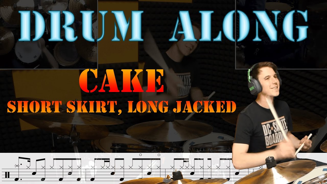 How to Drum: Cake - Short Skirt/Long Jacket (Drum Along)