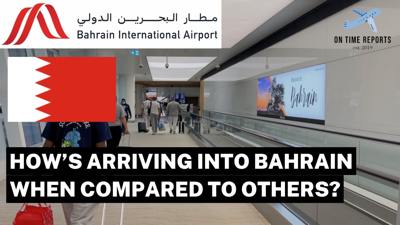 Bahrain (BAH) Airport International Arrivals & Transit Procedure and Entry into Kingdom Guide
