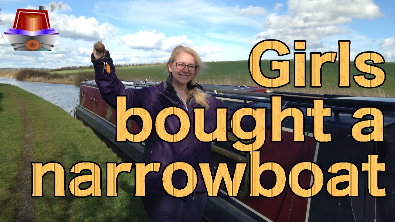 Narrowboat Experience #001 - Girls bought a canal narrowboat