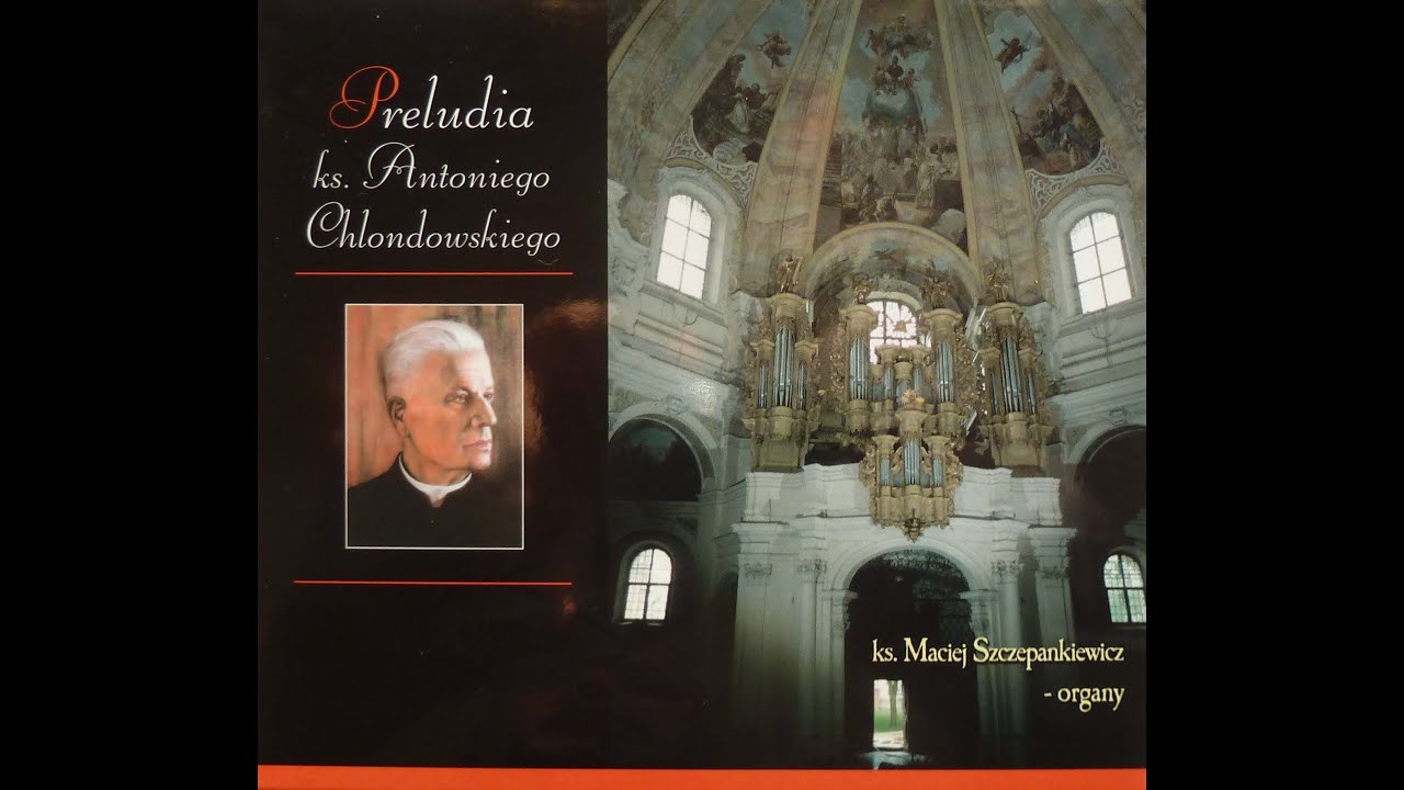 Chlondowski Preludia Organowe