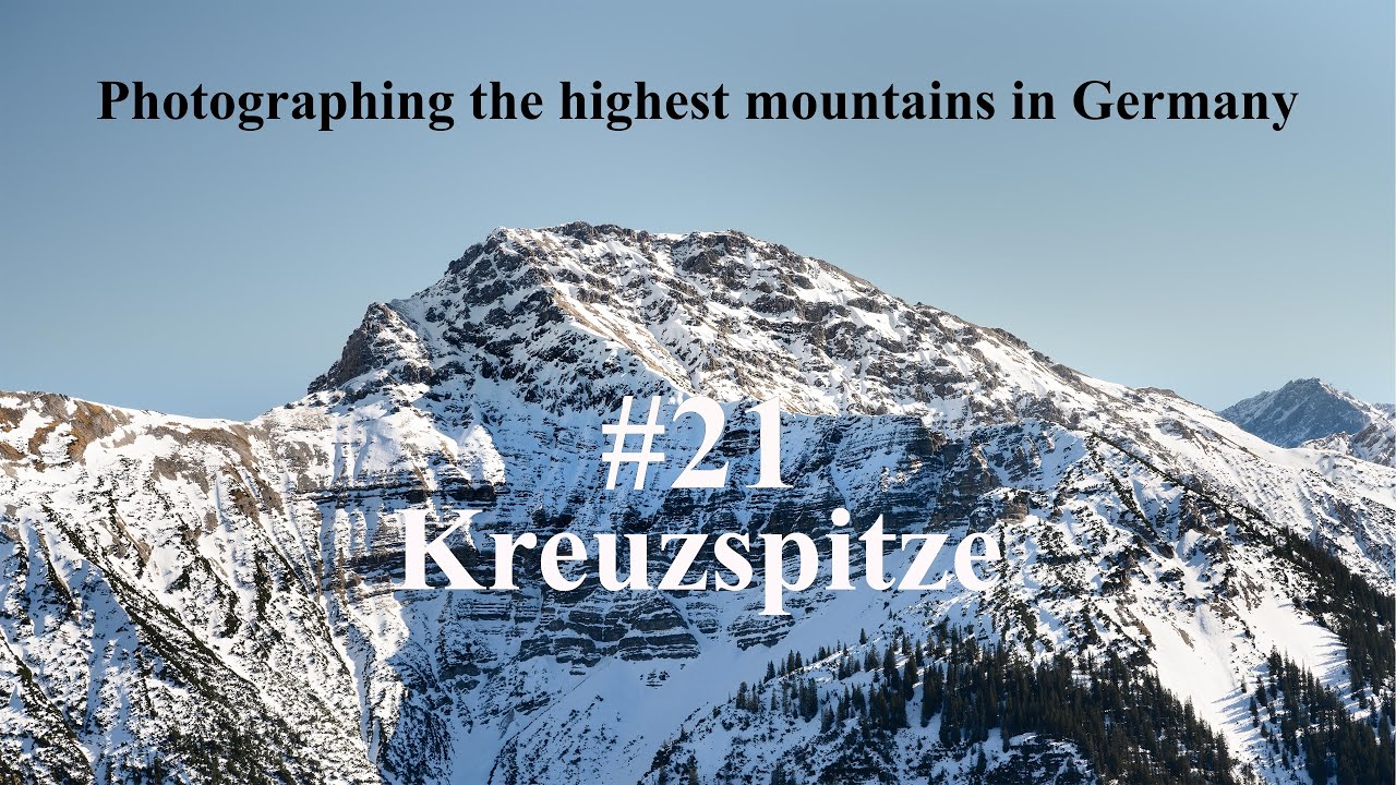 Photographing the highest mountains in Germany - 21st Kreuzspitze