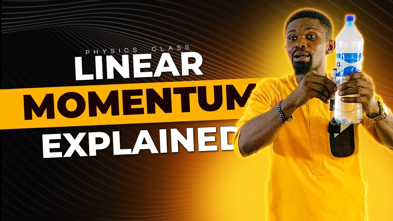 Linear Momentum Made Easy | Physics for WAEC, NECO & JAMB