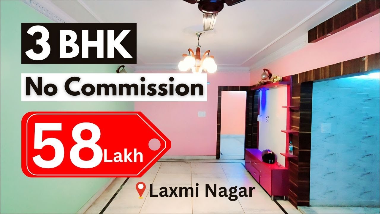Rarest 3 BHK Flat in Laxmi Nagar Delhi 🏡 | ₹58L | No Commission | Near Metro
