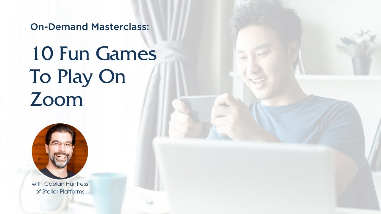 [Masterclass] 10 Fun Games To Play On Zoom