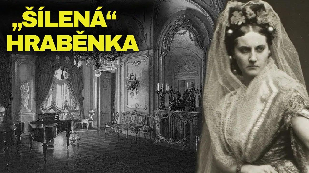 Skandální příběh bláznivé hraběnky