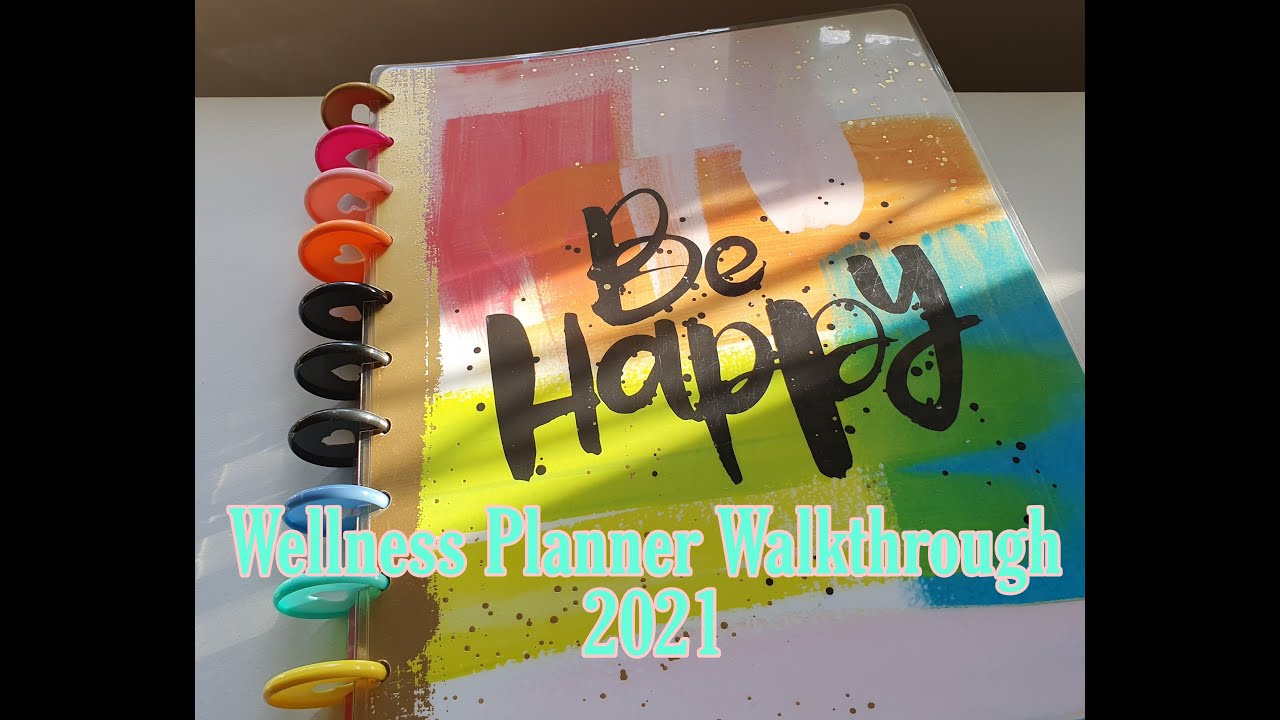 Wellness Planner Walkthrough 2021