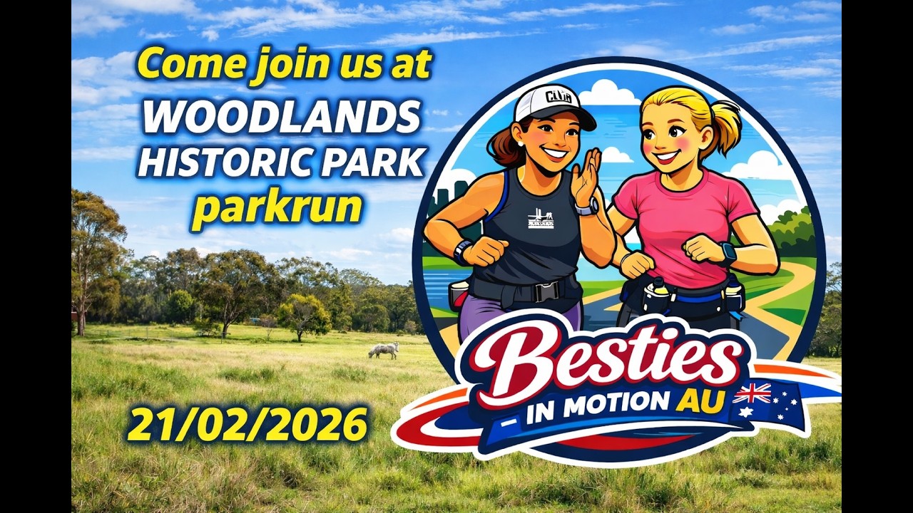Besties in Motion AU Run Woodlands Historic ParkRun 21/02/2026