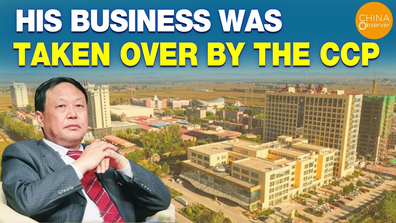 His Business Was Taken Over by the CCP, and He Was Detained