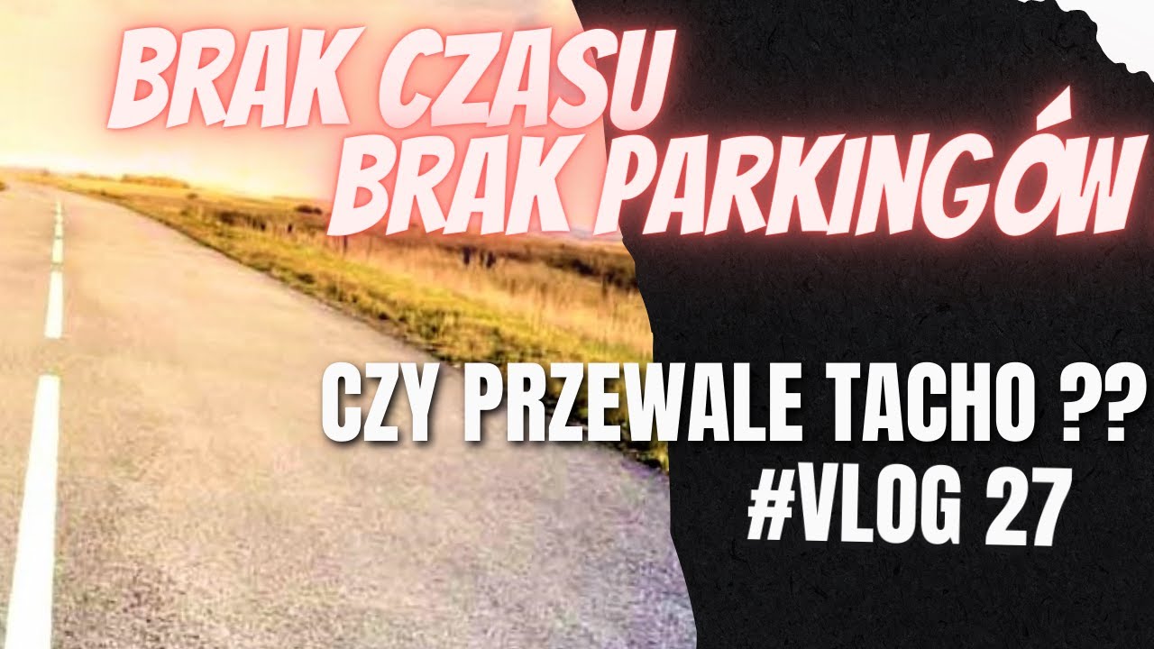 Brak czasu Brak parkingów !! /Vlog 27