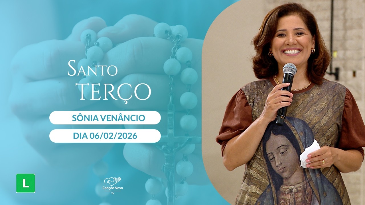 Santo Terço Mariano - Mistérios Dolorosos (06/02/2026)