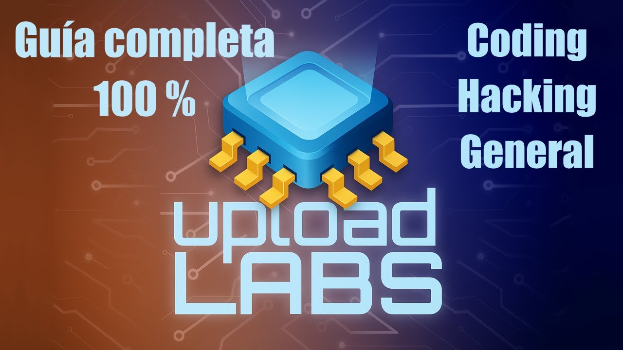 GUÍA COMPLETA | Upload labs 1.1.6.
