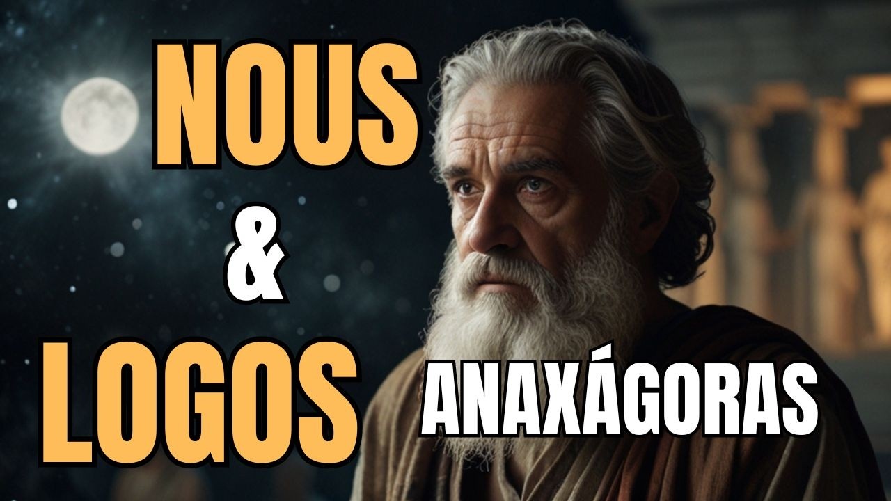 NOUS Y LOGOS. La Filosof&iacute;a de ANAX&Aacute;GORAS