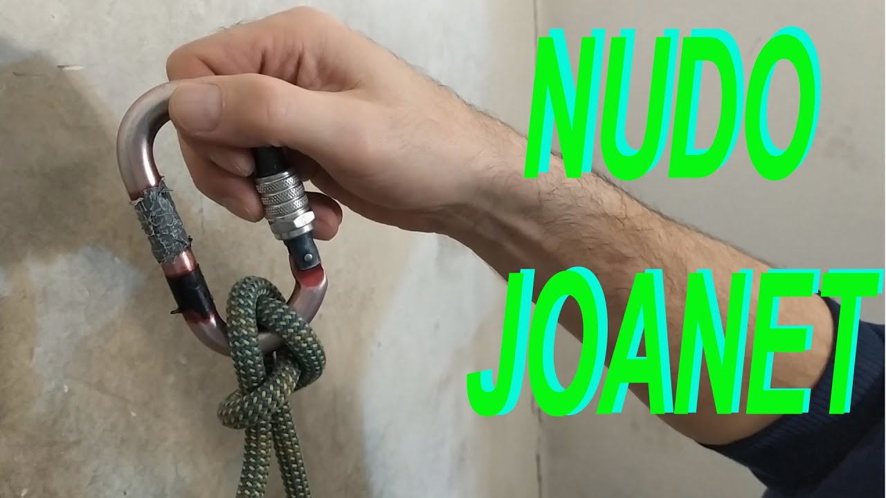 Nudo JOANET. Nudo JUANITO. Por Chicote. Seno. Doble Seno. Doble Cuerda.