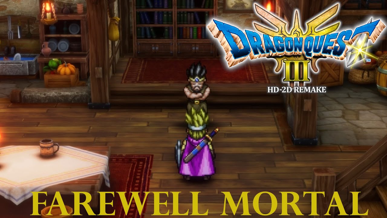Dragon Quest III - Farewell, Mortal 🏆