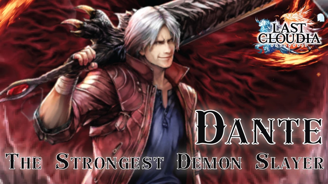 Score for Dante! I'm up one | LAST CLOUDIA
