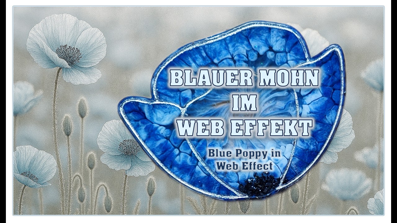 #271_BLAUER MOHN IN WEB EFFEKT 💙 Blue Poppy in Web Effect   #moldsandshapes  #poppy  #resinart