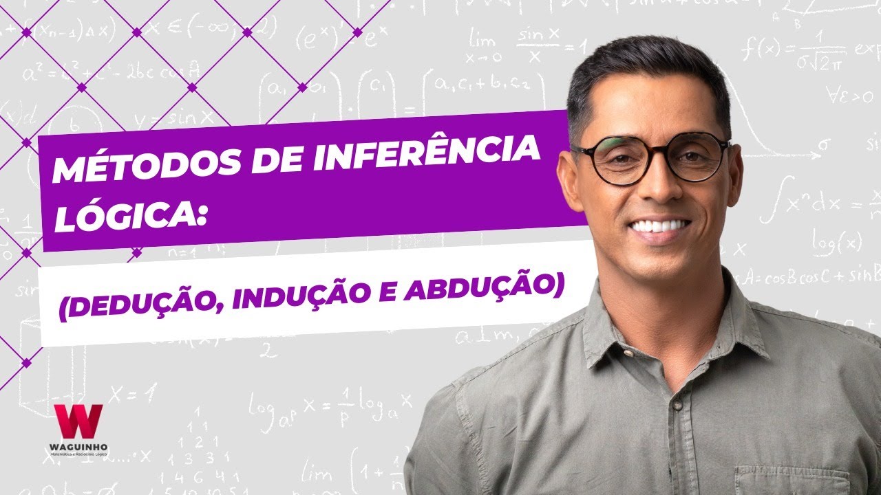 MÉTODOS DE INFERÊNCIA LÓGICA(DEDUÇÃO, INDUÇÃO E ABDUÇÃO)