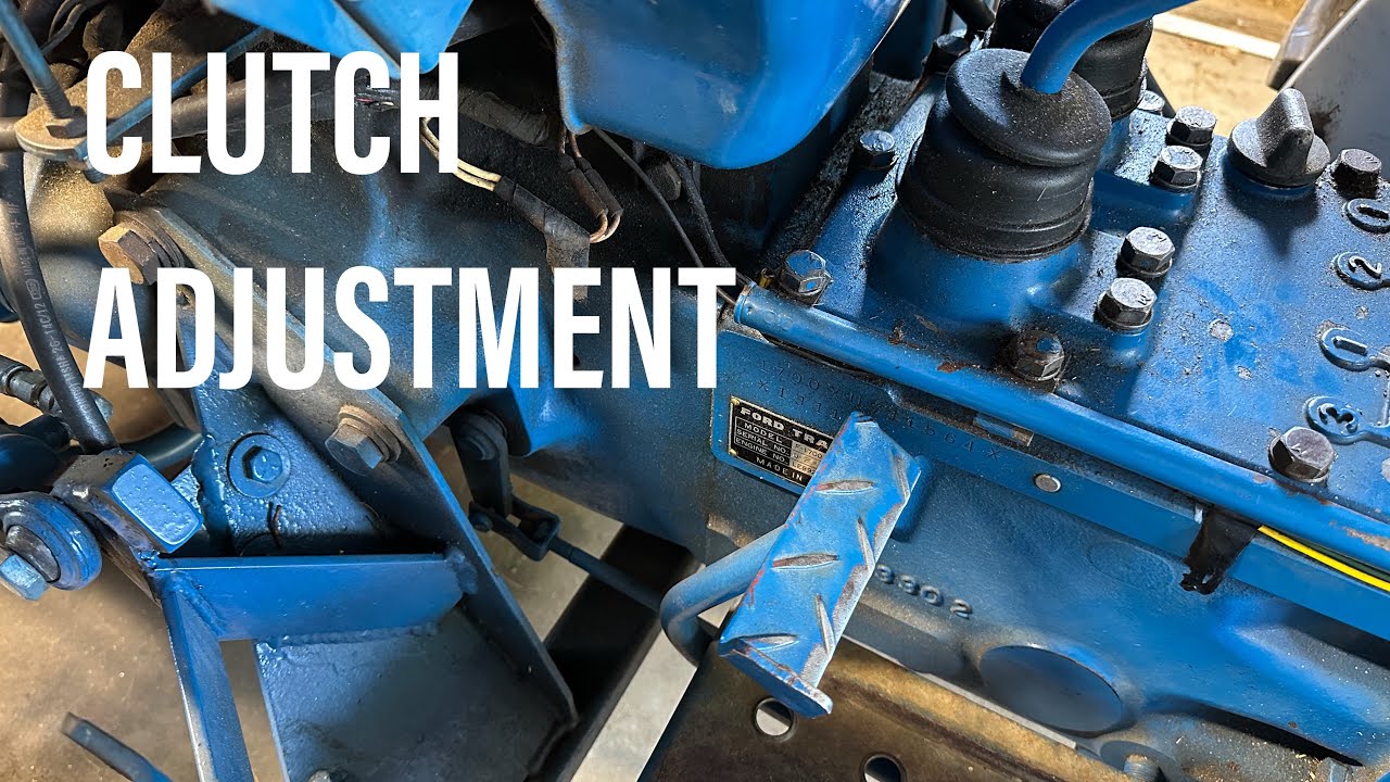 Ford 1700 Tractor Clutch Adjustment