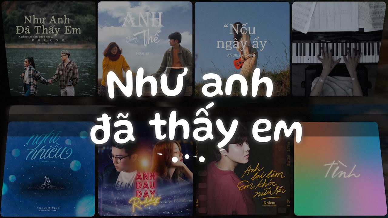 Như Anh Đã Thấy Em, Anh Chẳng Thể, 3107 2, Nghĩ Nhiều -  Nhạc Ballad Lofi Chill Tâm Trạng Buồn