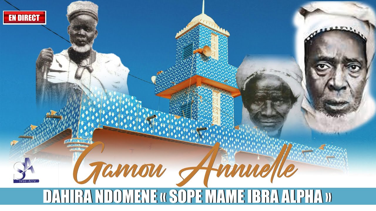 SEDO ACTU EN DIRECT 🔴 GAMOU ANNUEL DAHIRA NDOMENE « SOPE MAME IBRA ALPHA » EDITION 2025