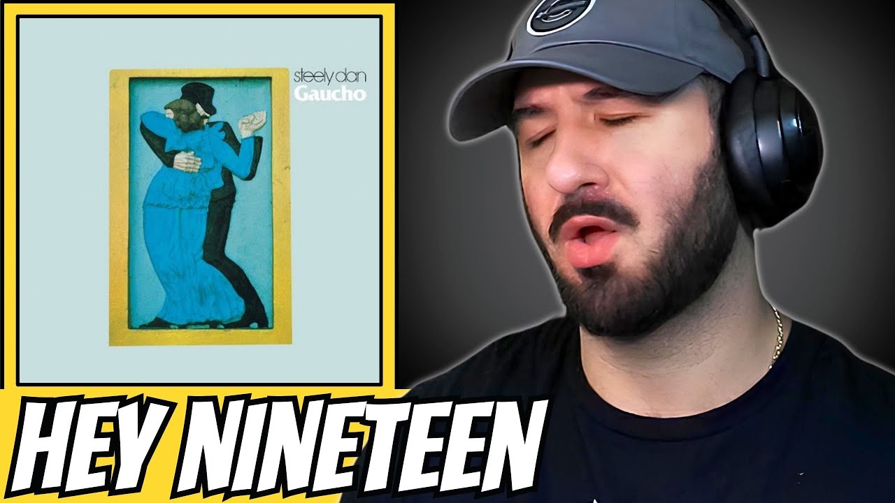 Steely Dan - Hey Nineteen | Reaction!