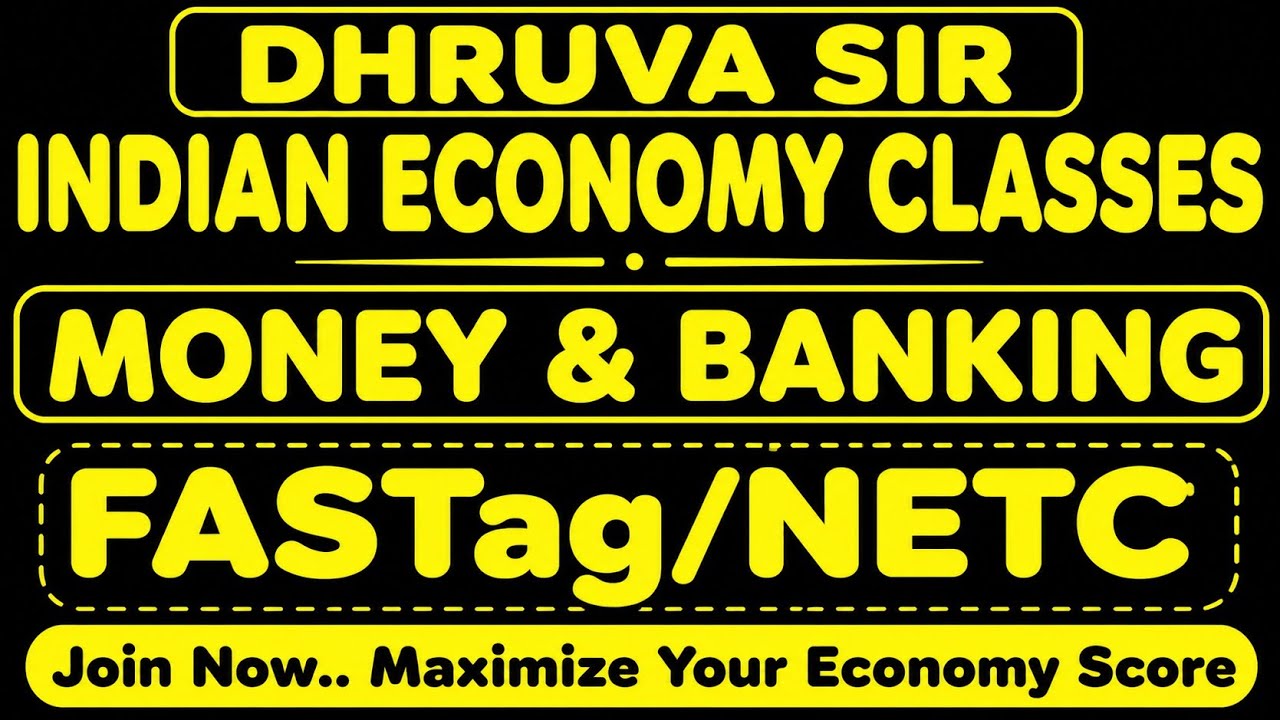FASTag & NETC in Indian Economy | Money & Banking | APPSC Group 2 | Dhruva Sir