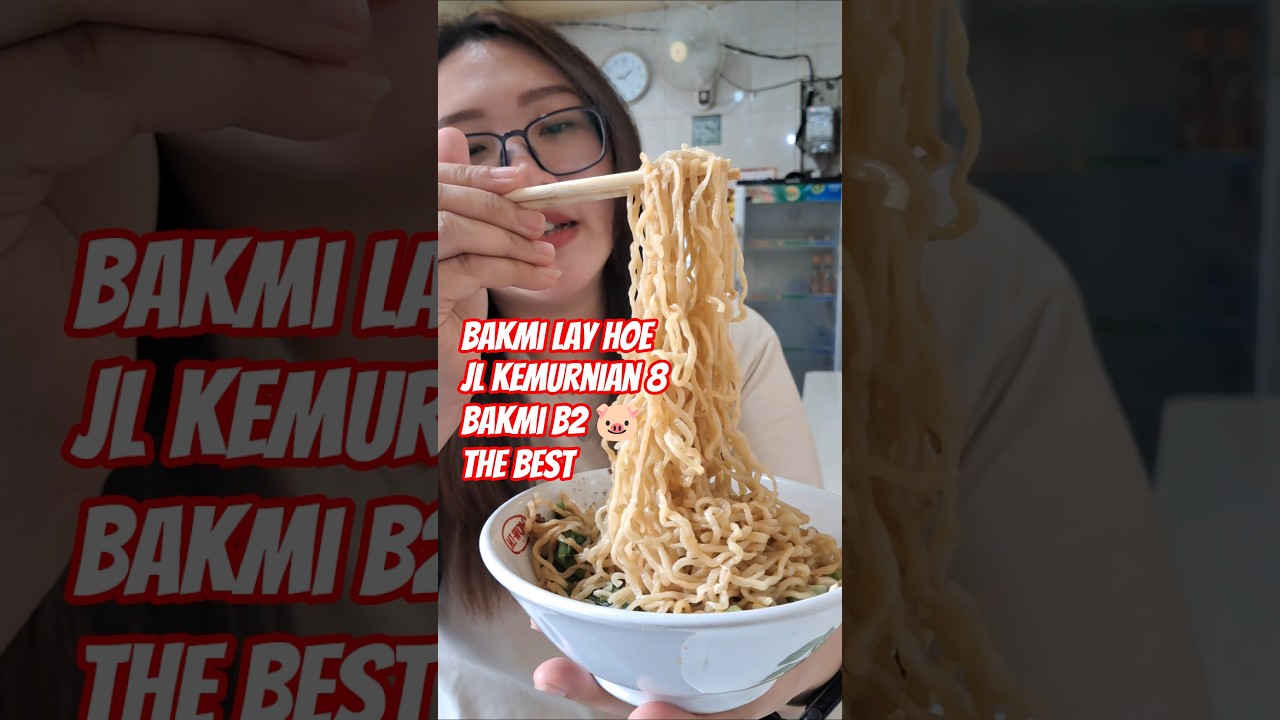 Bakmi B2 Enak Legend Di Kawasan Pecinan Glodok #bakminonhalal #bakmienak #bakmie #infokuliner
