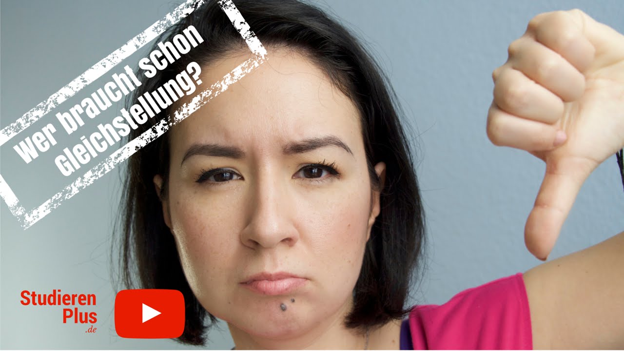 Brauchen wir Gender und Gleichstellung? | Frauenförderung?